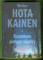 Kosminen pimeys väistyy - Maailmankaikkeuden arvoituksia
