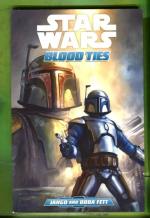 Star Wars: Blood Ties - Jango and Boba Fett
