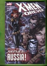 X-Men Forever Vol. 3: Come to Mother...Russia!