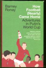 How Football (Nearly) Came Home - Adventures in Putin's World Cup