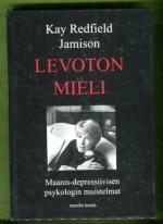 Levoton mieli - Maanis-depressiivisen psykologin muistelmat