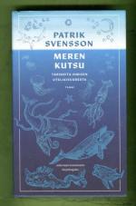 Meren kutsu - Tarinoita ihmisen uteliaisuudesta
