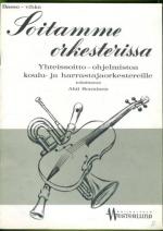 Soitamme orkestereissa - Yhteissoitto-ohjelmistoa koulu- ja harrastajaorkestereille