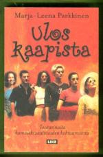 Ulos kaapista - Tositarinoita homoseksuaalisuuden kohtaamisesta