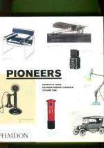 Pioneers - Products from Phaidon Design Classics: Volume 1