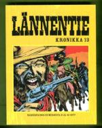 Lännentie Kronikka 13 - Sissit & Keltainen myrkky