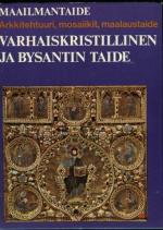 Maailmantaide - Varhaiskristillinen ja Bysantin taide