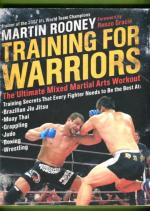 Training for Warriors - The Ultimate Mixed Martial Arts Workout