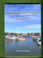 Suomen kulutusverotuksen historia ja veneveron haaksirikko
