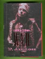 W.A.R. - W. Axl Rose