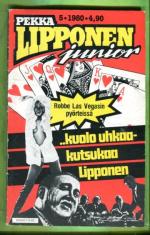 Pekka Lipponen Junior 5/80 - ...kuolo uhkaa - kutsukaa Lipponen