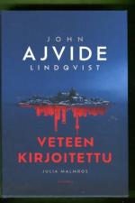 Veteen kirjoitettu - Julia Malmros