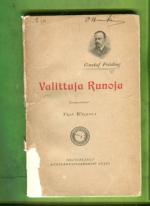 Valittuja runoja kokoelmista ''Guitarr och Dragharmonika'', Nya Dikter'' ja ''Räggler å Paschaser''