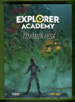 Explorer Academy - Tiikerin pesä