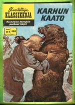 Kuvitettuja klassikkoja 117 - Karhun kaato
