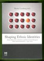 Shaping Ethnic Identities