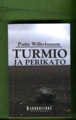 Turmio ja perikato - Mistä me puhumme, kun me puhumme taiteesta, ja miten siitä puhutaan hyvin?
