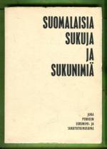 Suomalaisia sukuja ja sukunimiä - Joka perheen sukunimi- ja sukututkimusopas