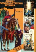 Sarjasuosikit 7/77 - Maailman parhaita nuorisokirjoja sarjakuvina 9: Jenkki kuningas Arthurin...
