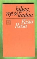 Hiljaa, nyt se laulaa - Runoja