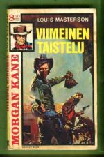 Morgan Kane 80 - Viimeinen taistelu