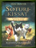 Soturikissat - Klaanien kirjat: Klaanien salaisuudet (katso kuvaus!)