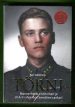 Lauri Törni - Mannerheim-ristin ritari ja USA:n vihreiden barettien sankari