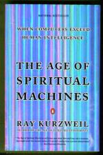 The Age of Spiritual Machines - When Computers Exceed Human Imtelligence