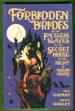 Forbidden Brides of the Faceless Slaves in the Secret House of the Night of Dread Desire