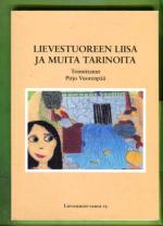 Lievestuoreen Liisa ja muita tarinoita