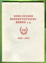 Keski-Suomen Reserviupseerikerho r.y. 1932-1952