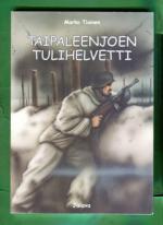 Taipaleenjoen tulihelvetti