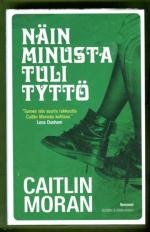 Näin minusta tuli tyttö