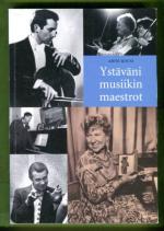 Ystäväni musiikin maestrot