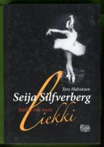 Seija Silfverberg - Ballerina kuin liekki