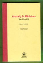 Anatolij D. Mbdrinov: Sienitieteilijä - Otteita teoksista