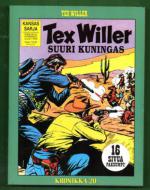 Tex Willer Kronikka 20 - Helvetti Robber Cityssä & Suuri kuningas