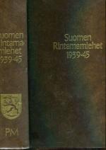 Suomen rintamamiehet 1939-45 - Päämaja: Sodanjohto, erillisjoukot, reservit