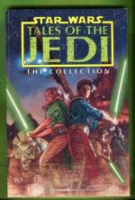 Star Wars: Tales of the Jedi - The Collection
