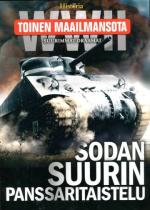 Toinen maailmansota - Suurimmat draamat: Sodan suurin panssaritaistelu