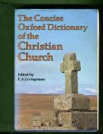 The Concise Oxford Dictionary of the Christian Church