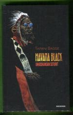 Havana Black - Ukkoskansan soturit