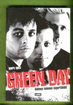 Green Day - Kolmen soinnun supertähdet