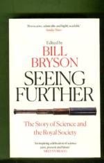 Seeing Further - The Story of Science and the Royal Society