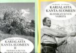 Karjalasta kanta-Suomeen I-II