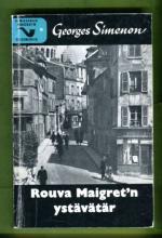 Rouva Maigret'n ystävätär - Komissaario Maigret'n tutkimuksia