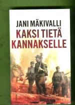 Kaksi tietä Kannakselle
