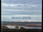 Mönnin jäljillä