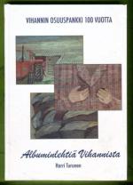 Albuminlehtiä Vihannista - Vihannin osuuspankki 100 vuotta