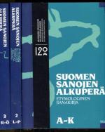 Suomen sanojen alkuperä - Etymologinen sanakirja 1-3 (A-Ö)